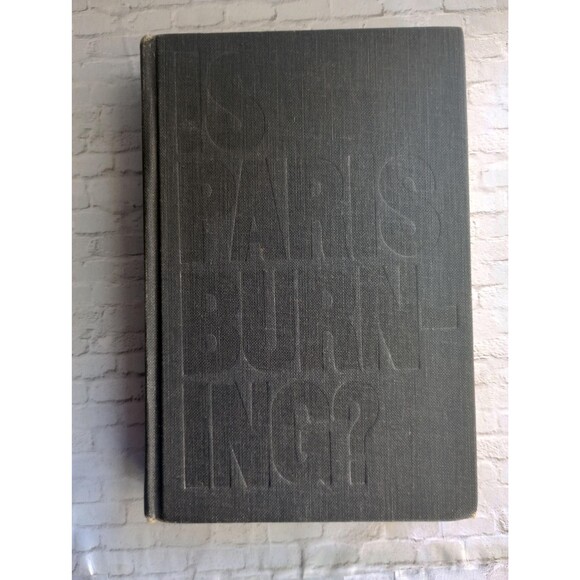 Vintage Edition of "Is Paris Burning?" by Collins & Lapierre | WWII History - Picture 1 of 6
